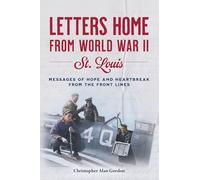 Letters Home to St. Louis from World War II