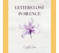Letters Lost In Silence
