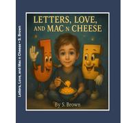 Letters, Love and Mac N Cheese