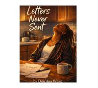 Letters Never Sent