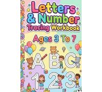 Letters & Number Tracing Workbook for Kids Ages 3-7 ABC Alphabet & 1-10 Numbers Handwriting Practice | Preschool & Kindergarten Learning Activity Book