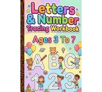 Letters & Number Tracing Workbook for Kids Ages 3-7 ABC Alphabet & 1-10 Numbers Handwriting Practice | Preschool & Kindergarten Learning Activity Book