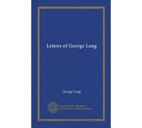 Letters of George Long