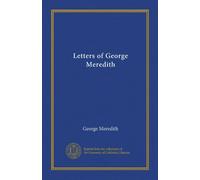 Letters of George Meredith (Vol-1)
