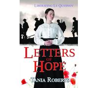 Letters of Hope (Liberating Le Quesnoy)