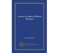 Letters of James Gibbons Huneker