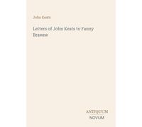 Letters of John Keats to Fanny Brawne