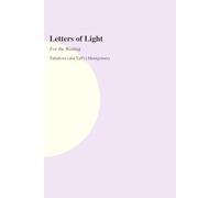 Letters of Light: For the Waiting