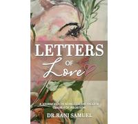 Letters of Love: A Journey of Healing for the Hidden Trauma of Abortion
