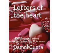 Letters of the heart: A 60-Page Journal of Love Notes for Your Special Someone