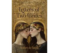Letters Of Two Brides: Rebirth Collectors' Edition | Annotated