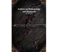 Letters on Demonology and Witchcraft