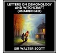 Letters On Demonology And Witchcraft (unabridged) (audiolibro)