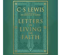 Letters on Living the Faith