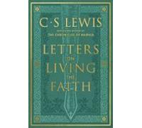 Letters On Living The Faith (ebook)