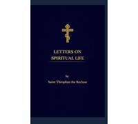 Letters on Spiritual Life: A New And Revised Edition