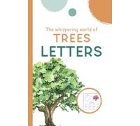 LETTERS: The Whispering World of Trees (Look Closer: A Gentle Watercolor Nature Series for Kids)