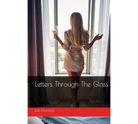 Letters Through The Glass (Love Through The Glass)