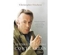 Letters To A Young Contrarian (art Of Mentoring)