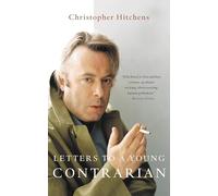 Letters to a Young Contrarian (Art of Mentoring (Paperback))