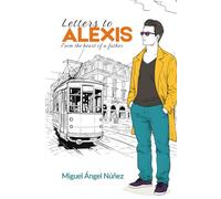 Letters to Alexis: From a Father’s Heart