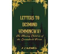 Letters to Desmond Hemmingway: The Missing Children of the Løvenskiold Forest