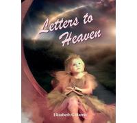 Letters To Heaven