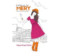 Letters to Mery: Advice from a father