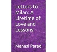 Letters to Milan: A Lifetime of Love and Lessons