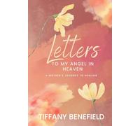 Letters to My Angel in Heaven