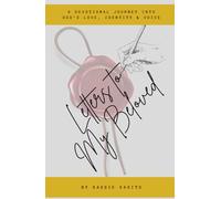 Letters To My Beloved: A Devotional Journey into God’s Love, Identity & Voice