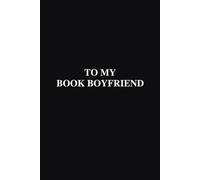LETTERS TO MY BOOK BOYFRIEND: This was never meant to be sent...