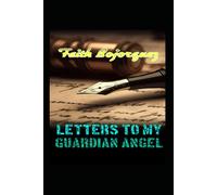 Letters to My Guardian Angel