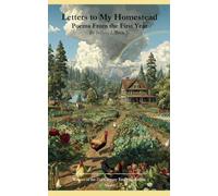 Letters to My Homestead (Edition1st)