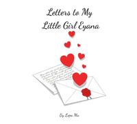 Letters to My Little Eyana