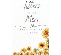 Letters To My Mom: Blank Lined Notebook With Decorative Motif For Writing Letters | Unique Page To Fill Out | When It's Hard to Say- Write | Size 6 x 9 inches