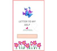 Letters to my self: Self discovery