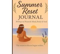 Letters to My Summer Self: 30 Days to Reconnect with Mind, Body & Soul