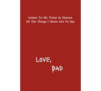 Letter's To My Twins In Heaven: Dad Grief Journal | 6x9 inches | 120 pages | Great Gift For Loss Twin Fathers