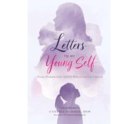 Letters to My Young Self: From Women with ADHD Who Grew Up Unseen