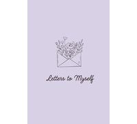 Letters to Myself: 100 Guided Prompts for Reflection and Self-Love (Purple)