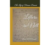 Letters to Nell: The Life of Florence Demont