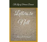 Letters to Nell: The Life of Florence Demont