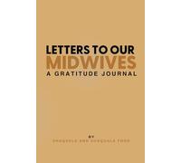 Letters to our Midwives: A Gratitude Journal