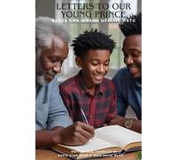 Letters to Our Young Prince: Barua Kwa Mwana Mfalme Wetu