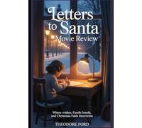 Letters to Santa Movie Review: Where Wishes, Family Bonds, and Christmas Faith Intertwine