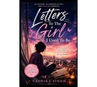 Letters To The Girl I Used To Be