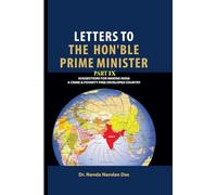 Letters to the Hon'ble Prime Minister Part IX: Suggestions for Making India a Crime & Poverty Free Developed Country