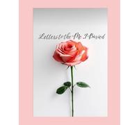 Letters to the Me I Buried: A Journal for the Pieces of Me I Had to Leave Behind