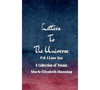 Letters to the Universe P.S. I Love You